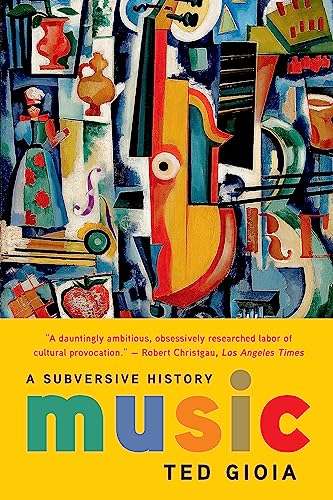Music: A Subversive History von Basic Books